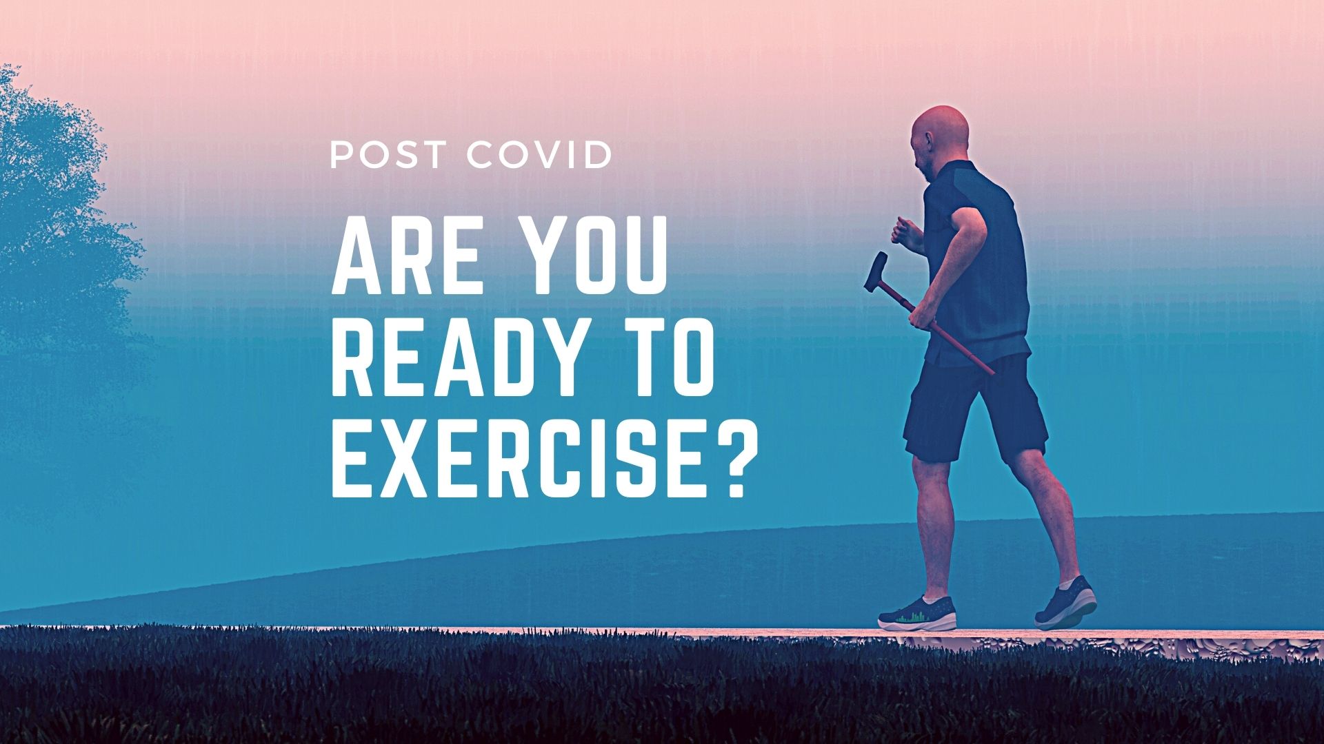 Post Covid Exercise Routine